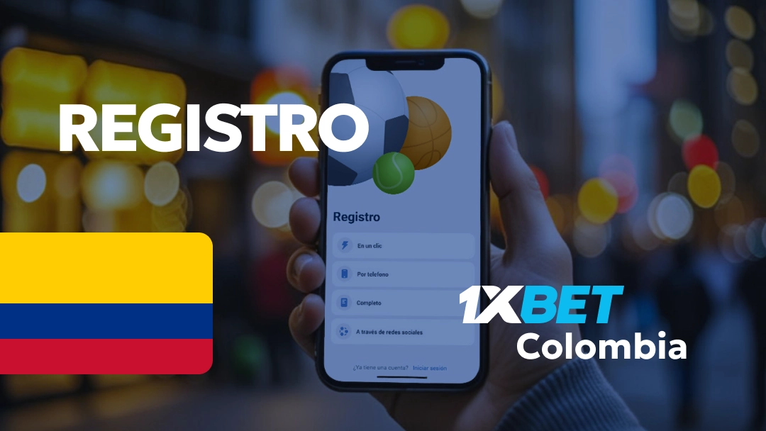 Registro 1xbet Colombia